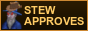 Stew approves